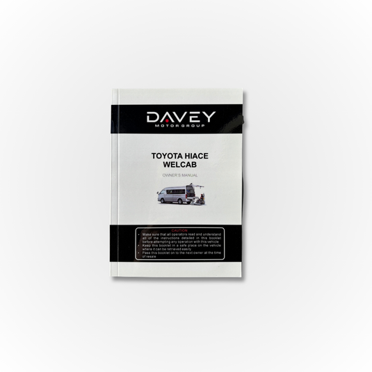 Davey Motor Group Toyota HiAce Welcab Owner's Manual
