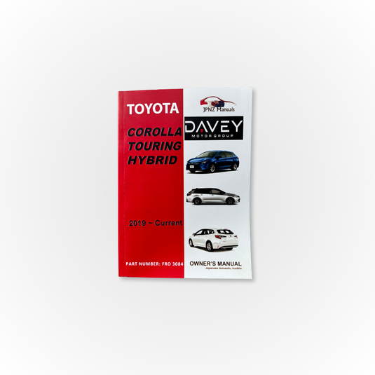 Davey Motor Group's Toyota Corolla Touring Hybrid Owner's Manual
