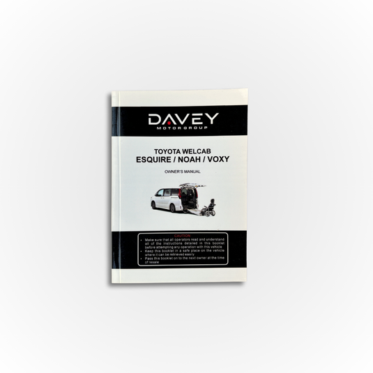 Davey Motor Group's Toyota Welcab Esquire/Noah/Voxy Owner's Manual
