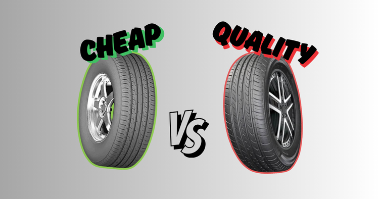 Cheap Tyres vs Quality Tyres: What’s Worth Your Money?