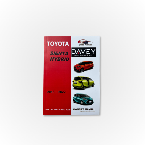 Davey Motor Group's Sienta Hybrid Owner's Manual (2015-2022)